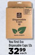 You First Eco Disposable Cups-12s Each