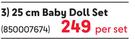 Winley 25cm Baby Doll Set 850007674-Per Set