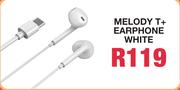 Melody T+ Earphone (White)