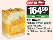 4th Street NL Sweet White,Late Harvest,NL Sweet Rose Or NL Sweet Red-5L Each