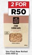 You First Raw Rolled Oats-For 2 x 600g