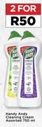 Handy Andy Cleaning Cream Assorted-For 2 x 750ml