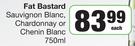 Fat Bastard Sauvignon Blanc, Chardonnay Or Chenin Blanc-750ml Each