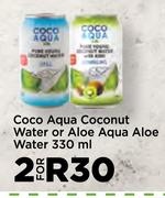 Coco Aqua Coconut Water Or Aloe Aqua Aloe Water-For 2 x 330ml