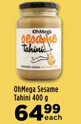 Oh Mega Sesame Tahini-400g Each