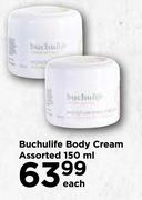 Buchulife Body Cream Assorted-150ml Each