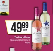 1The Beach House Sauvignon Blanc Or Rose-750ml Each