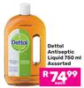 Dettol Antiseptic Liquid Assorted-750ml Each