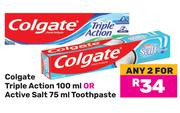 Colgate Triple Action 100ml Or Active Salt 75ml Toothpaste-For Any 2