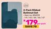 Always Home 2-Packed Ribbed Bathmat Set-Per Pack