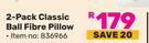 Always Home 2 Pack Classic Ball Fibre Pillow