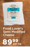 Food Lover's Semi Modified Cheese-Per Kg