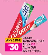 Colgate Toothpaste Triple Active Or Active Salt-For Any 2 x 100ml-75ml