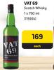 VAT 69 Scotch Whisky-750ml Each