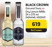 Black Crown Gin & Tonic Or Dry Lemon NRBs-For 2 x 24 x 275ml 