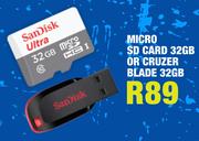 Sandisk Micro SD Card 32GB Or Cruzer Blade 32GB