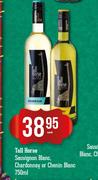 Tall Horse Sauvignon Blanc, Chardonnay Or Chenin Blanc-750ml Each