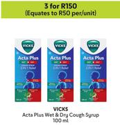 Vicks Acta Plus Wet & Dry Cough Syrup-For 3 x 100ml