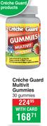 Creche Guard Multivit Gummies 30 Gummies