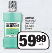 Listerine Mouthwash (Assorted Incl.Kids)-500ml Each