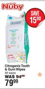 Nuby Citroganix Tooth & Gum Wipes-48 Wipes