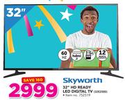 Skyworth 32" HD Ready LED Digital TV 32E2000