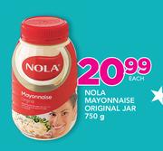Nola Mayonnaise Original Jar-750gm