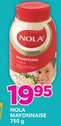 Nola Mayonniase-750g