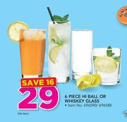 6 Piece Hi Ball Or Whisky Glass-Per Pack