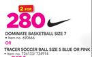 Nike Dominate Basketball Size 7 Or Nike Tracer Soccer Ball Size 5 Blue Or Pink-For 2