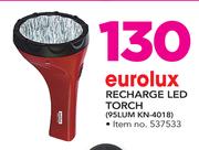 Eurolux Reacharge LED Torch 95LUM KN-4018