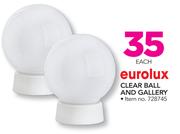 Eurolux Clear Ball & Gallery-Each