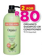 Organics Shampoo Or Conditioner-2x1Ltr