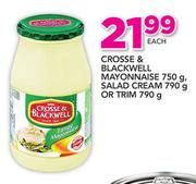 Crosse & Blackwell Mayonnaise 750g, Salad Cream 790g Or Trim 790g-Each