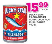 Lucky Star Pilchards In Tomato Or Hot Chilli Sauce-400g Each