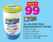 Blu52 All-In-One Pool Maintenance System