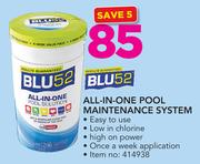BLU52 All In One Pool Maintenance System