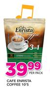 Cafe Enrista Coffee-10's Per Pack