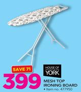 House Of York Mesh Top Ironing Board