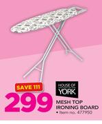 House Of York Mesh Top Ironing Board