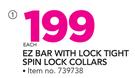 Ez Bar With Lock Tight Spin Lock Collars