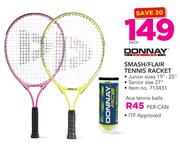 Donnay Smash/Flair Tennis Racket-Each