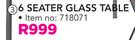 Out & About 6 Seater Glass Table