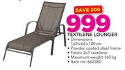 Textilene Lounger
