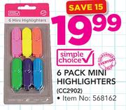 Simple Choice 6 Pack Mini Highlighters CC2902