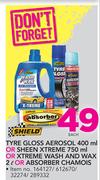 Shield Tyre Gloss Aerosol-400ml/Sheen Xtreme-750ml/Xtreme Wash & Wax-2Ltr Or Absorber Chamois-Each