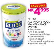 Blu 52 All In One Pool Maintenance System