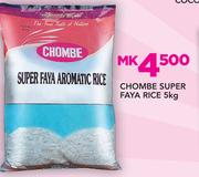 Chombe Super Faya Rice-5Kg