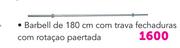 Barbell de 180 cm com trava fechaduras com rotacao apertada