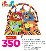 Babygro Kick N Play Gym